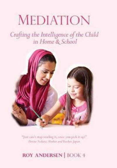 Cover for Roy Andersen · Mediation : Crafting the Intelligence of the Child : 4 (Hardcover Book) (2017)