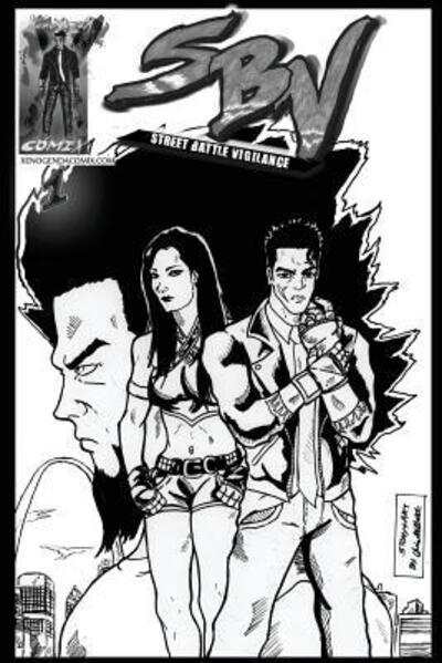 Cover for Chris Gilbert · Street Battle Vigilance issue #1 [Black &amp; White] (Paperback Book) (2017)