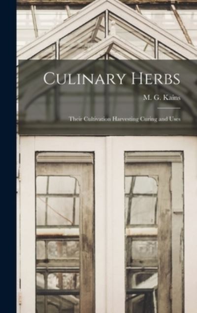 Cover for M G (Maurice Grenville) 186 Kains · Culinary Herbs (Inbunden Bok) (2021)