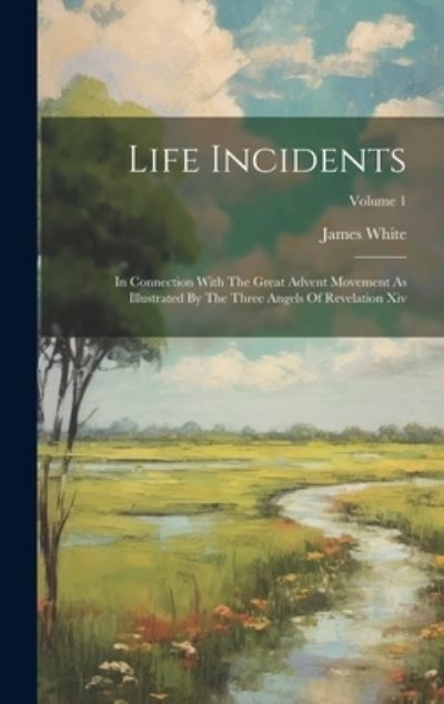 Cover for James White · Life Incidents (Book) (2023)