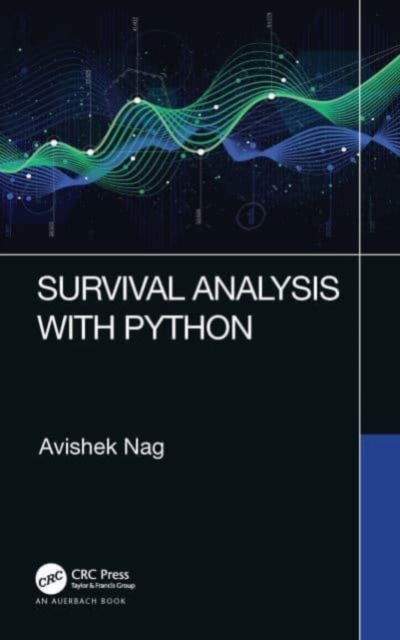 Avishek Nag · Survival Analysis with Python (Paperback Book) (2024)