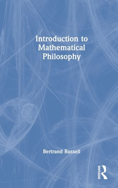 Cover for Bertrand Russell · Introduction to Mathematical Philosophy - Routledge Classics (Hardcover Book) (2022)