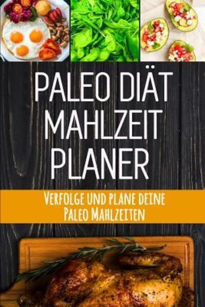 Cover for Studio Blokzan · Paleo Diat Mahlzeitplaner (Paperback Book) (2019)