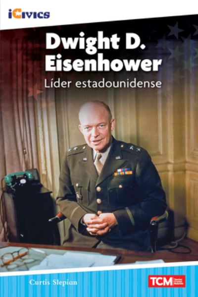 Cover for Curtis Slepian · Dwight D. Eisenhower (N/A) (2022)