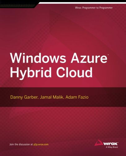 Windows Azure Hybrid Cloud - Adam Fazio - Książki - Wrox - 9781118708675 - 19 sierpnia 2013