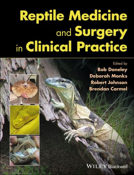 Cover for B Doneley · Reptile Medicine and Surgery in Clinical Practice (Hardcover Book) (2018)