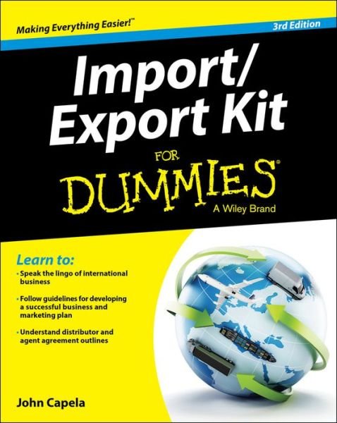 Cover for Capela, John J. (St. Joseph's College, NY) · Import / Export Kit For Dummies (Pocketbok) (2015)