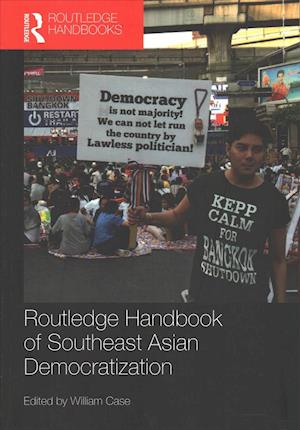 Cover for William Case · Routledge Handbook of Southeast Asian Democratization (Paperback Book) (2018)