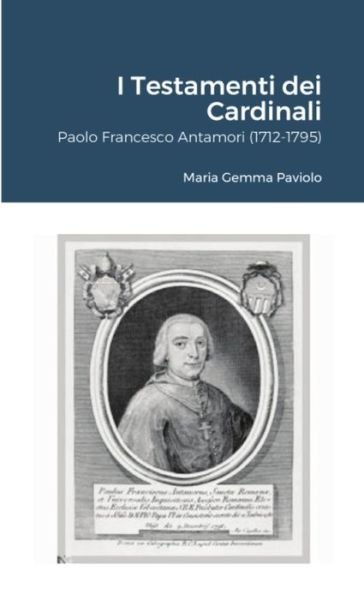 Cover for Maria Gemma Paviolo · I Testamenti dei Cardinali (Taschenbuch) (2021)