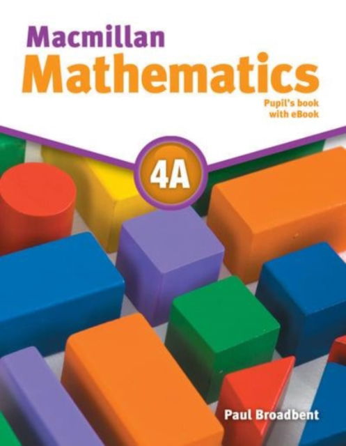 Cover for Paul Broadbent · Macmillan Mathematics Level 4A Pupil's Book ebook Pack (Buch) (2017)