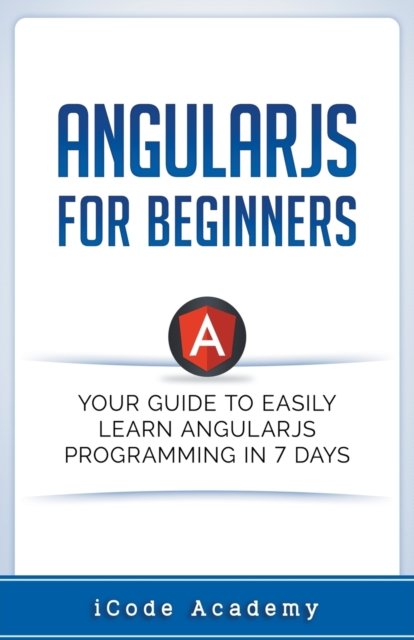 Cover for I Code Academy · Angular JS for Beginners (Pocketbok) (2020)
