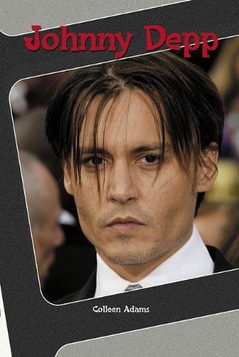 Cover for Colleen Adams · Johnny Depp (Tony Stead Nonfiction Independent Reading Collections) (Paperback Book) (2006)