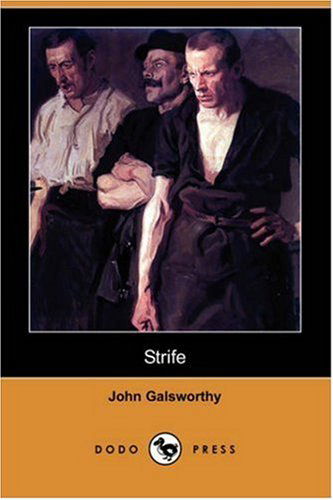 Cover for John Sir Galsworthy · Strife (Dodo Press) (Paperback Book) (2008)