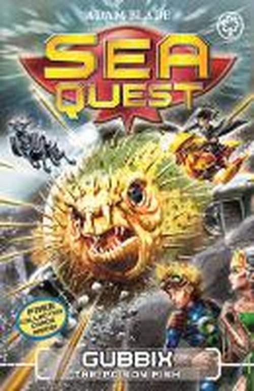 Sea Quest: Gubbix the Poison Fish: Book 16 - Sea Quest - Adam Blade - Böcker - Hachette Children's Group - 9781408328675 - 4 september 2014