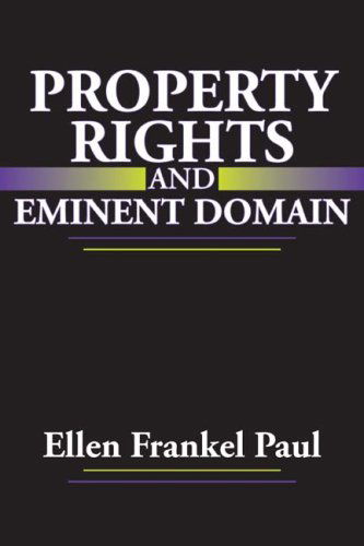 Cover for Ellen Frankel Paul · Property Rights and Eminent Domain (Taschenbuch) (2008)