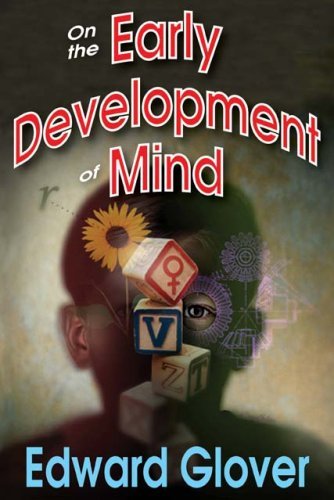 Cover for Edward Glover · On the Early Development of Mind (Paperback Book) [Annotated edition] (2009)