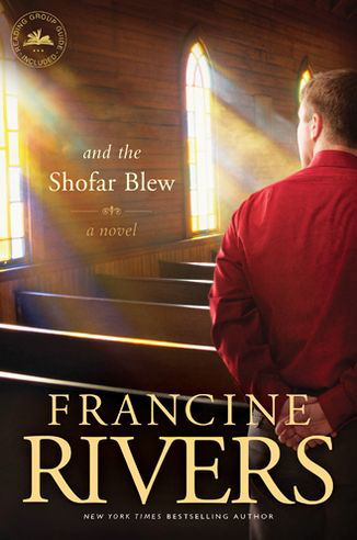 Cover for Francine Rivers · And the Shofar Blew (Pocketbok) (2013)