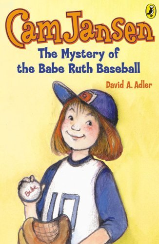 Cover for David A. Adler · Cam Jansen and the Mystery of the Babe Ruth Baseball (Turtleback School &amp; Library Binding Edition) (Cam Jansen (Pb)) (Hardcover bog) (2004)
