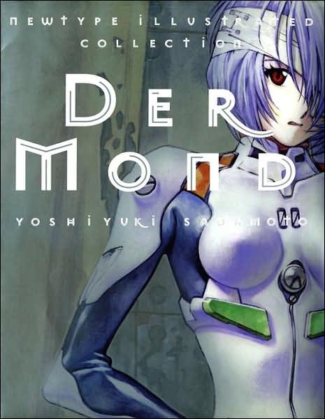 Cover for Yoshiyuki Sadamoto · Der Mond: The Art of Neon Genesis Evangelion - Der Mond: The Art of Neon Genesis Evangelion (Hardcover bog) (2006)
