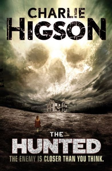 Cover for Charlie Higson · The Hunted (An Enemy Novel) (Hardcover bog) (2015)