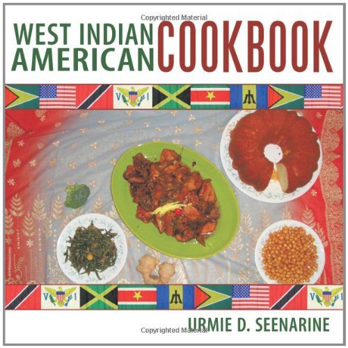 Cover for Urmie D. Seenarine · West Indian American Cookbook (Pocketbok) (2010)