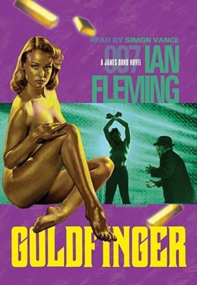 Goldfinger - Ian Fleming - Inne - Blackstone Pub - 9781433289675 - 1 czerwca 2009