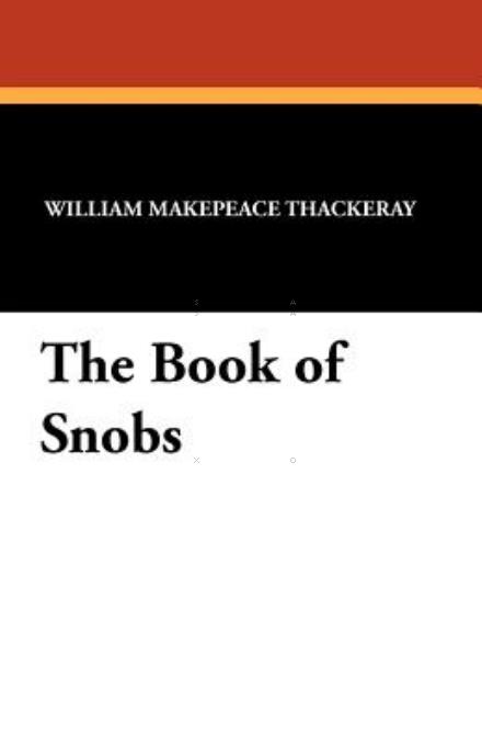 Cover for William Makepeace Thackeray · The Book of Snobs (Paperback Book) (2024)