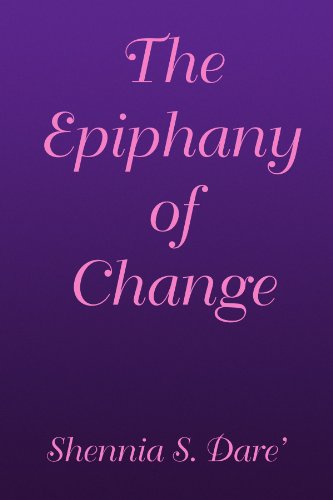 Cover for Annie Bryant · The Epiphany of Change (Paperback Book) (2009)