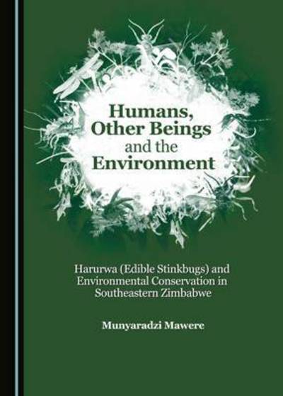 Cover for Munyaradzi Mawere · Humans, Other Beings and the Environment (Inbunden Bok) (2015)