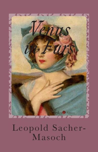 Cover for Leopold Von Sacher-masoch · Venus in Furs (Pocketbok) (2011)