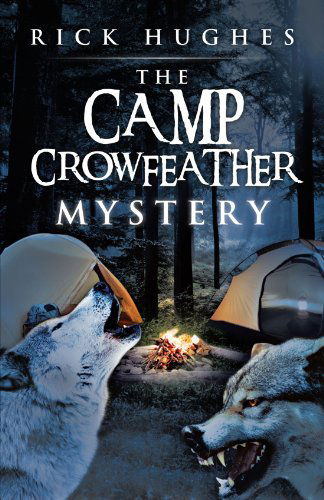 Cover for Rick Hughes · The Camp Crowfeather Mystery (Paperback Book) (2012)