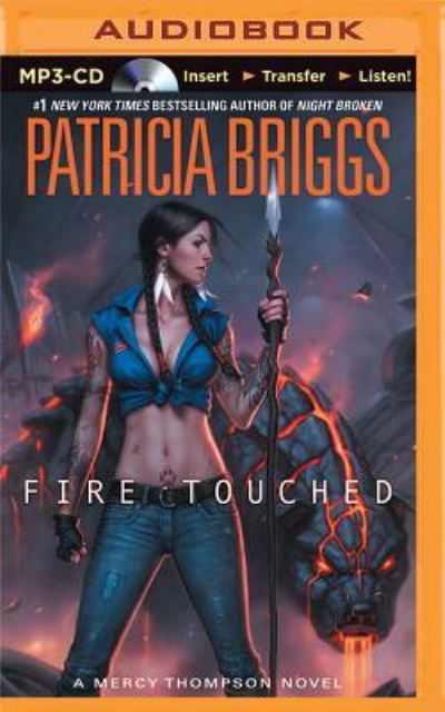 Fire Touched - Patricia Briggs - Audiolivros - Brilliance Audio - 9781469255675 - 31 de janeiro de 2017
