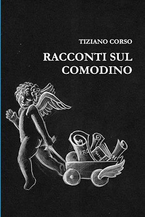 Cover for Tiziano Corso · Racconti Sul Comodino (Book) (2012)