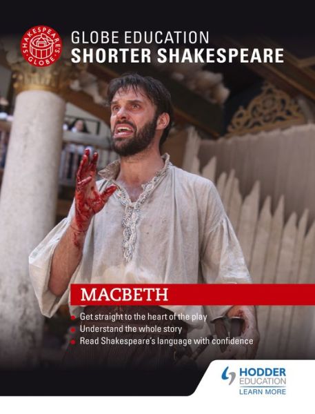 Globe Education Shorter Shakespeare: Macbeth - Globe Education - Books - Hachette Learning - 9781471896675 - September 30, 2016