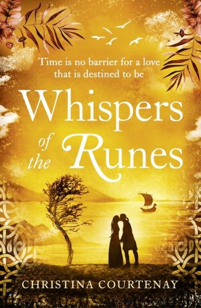 Cover for Christina Courtenay · Whispers of the Runes: An enthralling and romantic timeslip tale - Runes (Paperback Book) (2021)