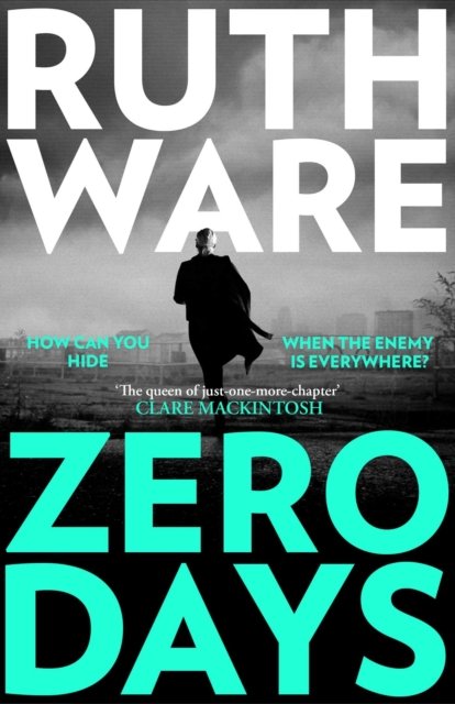Cover for Ruth Ware · Zero Days: Signed Edition (Taschenbuch) (2023)