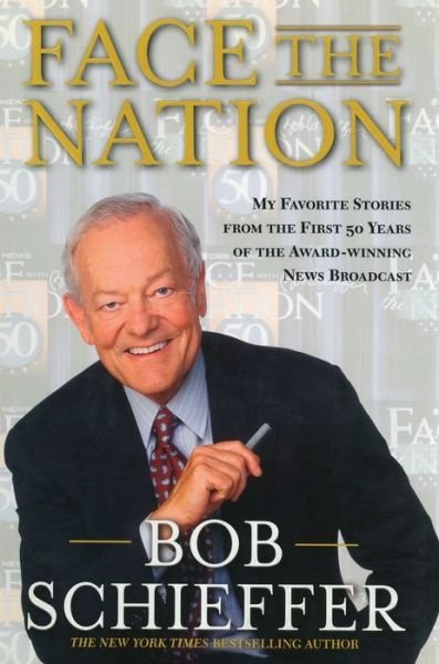 Cover for Bob Schieffer · Face the Nation (Paperback Book) (2014)