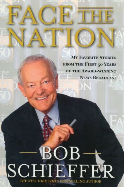 Cover for Bob Schieffer · Face the Nation (Taschenbuch) (2014)