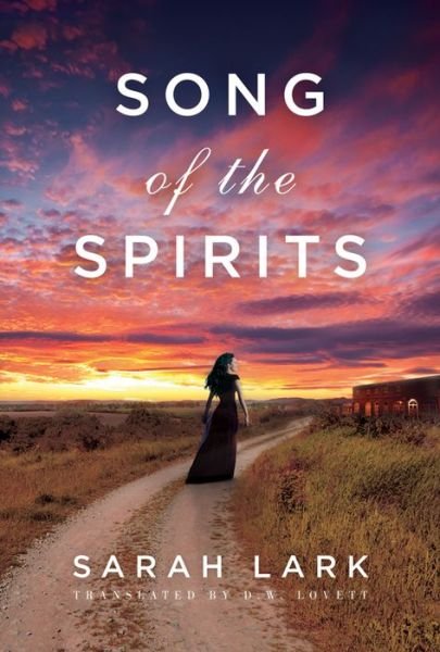 Cover for Sarah Lark · Song of the Spirits - In the Land of the Long White Cloud saga (Paperback Bog) (2013)