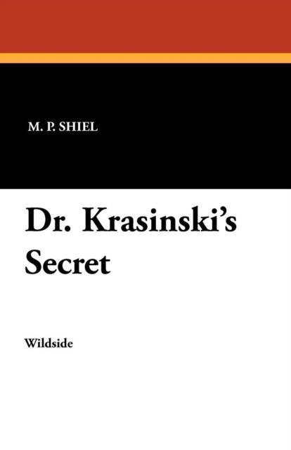 Cover for M P Shiel · Dr. Krasinski's Secret (Paperback Book) (2024)