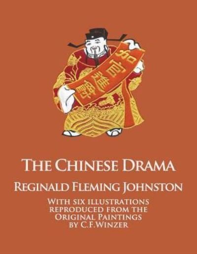 Cover for Reginald Fleming Johnston · The Chinese Drama (Taschenbuch) (2012)
