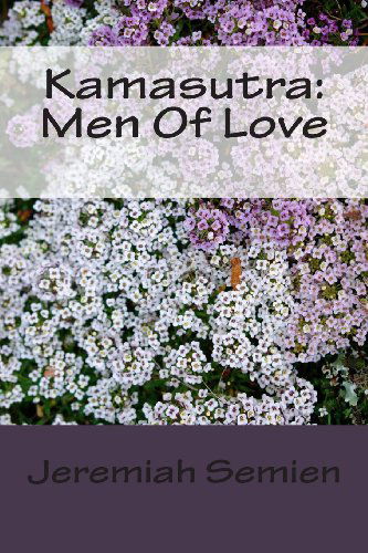 Cover for Jeremiah Semien · Kamasutra: men of Love (Paperback Book) (2013)