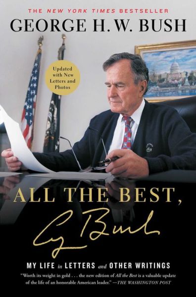 Cover for George H.W. Bush · All the Best, George Bush: My Life in Letters and Other Writings (Paperback Book) (2014)