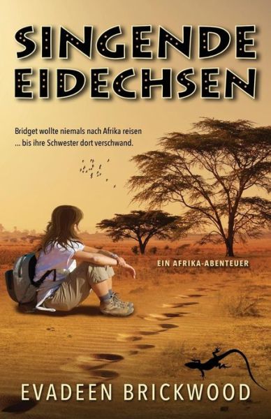 Cover for Evadeen Brickwood · Singende Eidechsen (Taschenbuch) (2015)