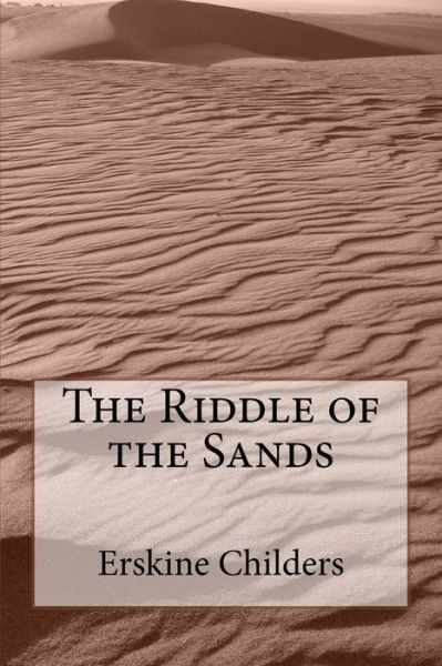 Cover for Erskine Childers · The Riddle of the Sands (Paperback Bog) (2015)