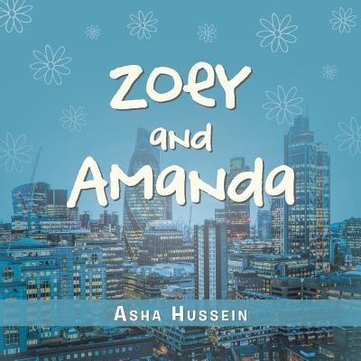 Cover for Asha Hussein · Zoey and Amanda (Paperback Book) (2019)