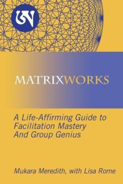 Cover for Mukara Meredith · Matrixworks (Taschenbuch) (2017)