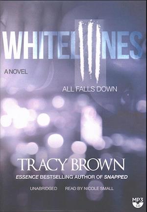 White Lines III - Tracy Brown - Music - Urban Audiobooks - 9781504642675 - November 17, 2015