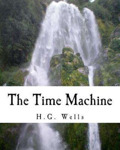 Cover for H G Wells · The Time Machine (Richard Foster Classics) (Paperback Bog) (2015)