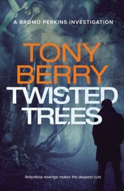 Cover for Tony Berry · Twisted Trees (Paperback Book) (2018)